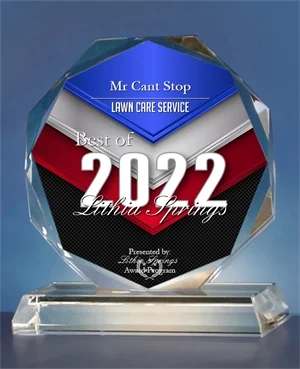 Best of 2022 Lithia Springs award plaque, Mr Cant Stop Lawn Care Service